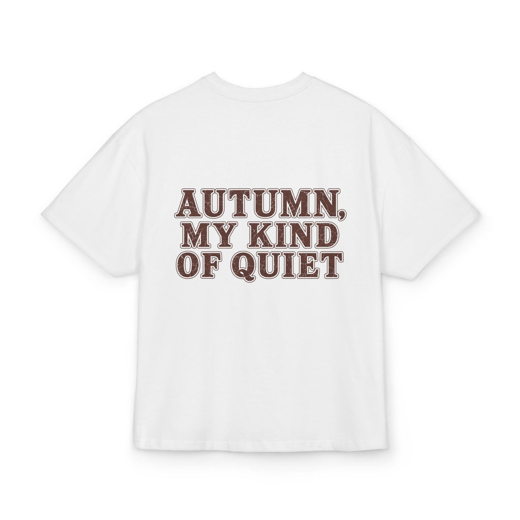 T-Shirt "Autumn, My Kind of Quiet"