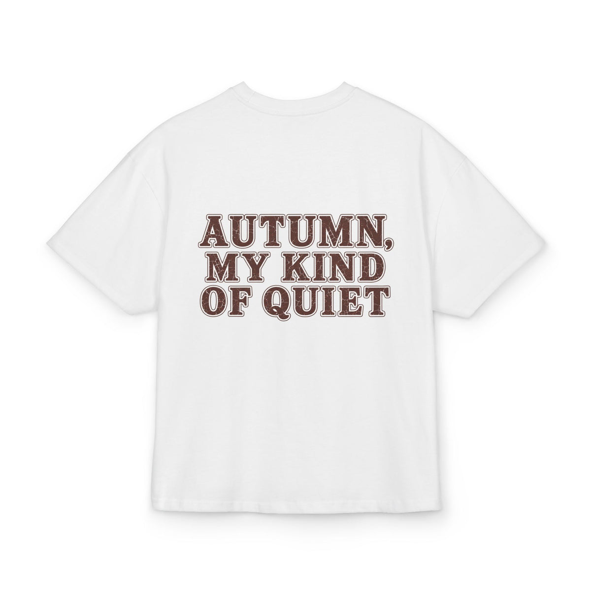 T-Shirt "Autumn, My Kind of Quiet"