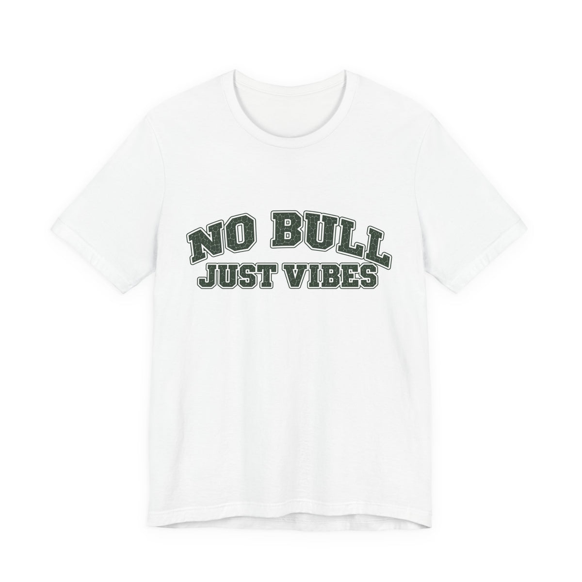 T-Shirt "No Bull Just Vibes"