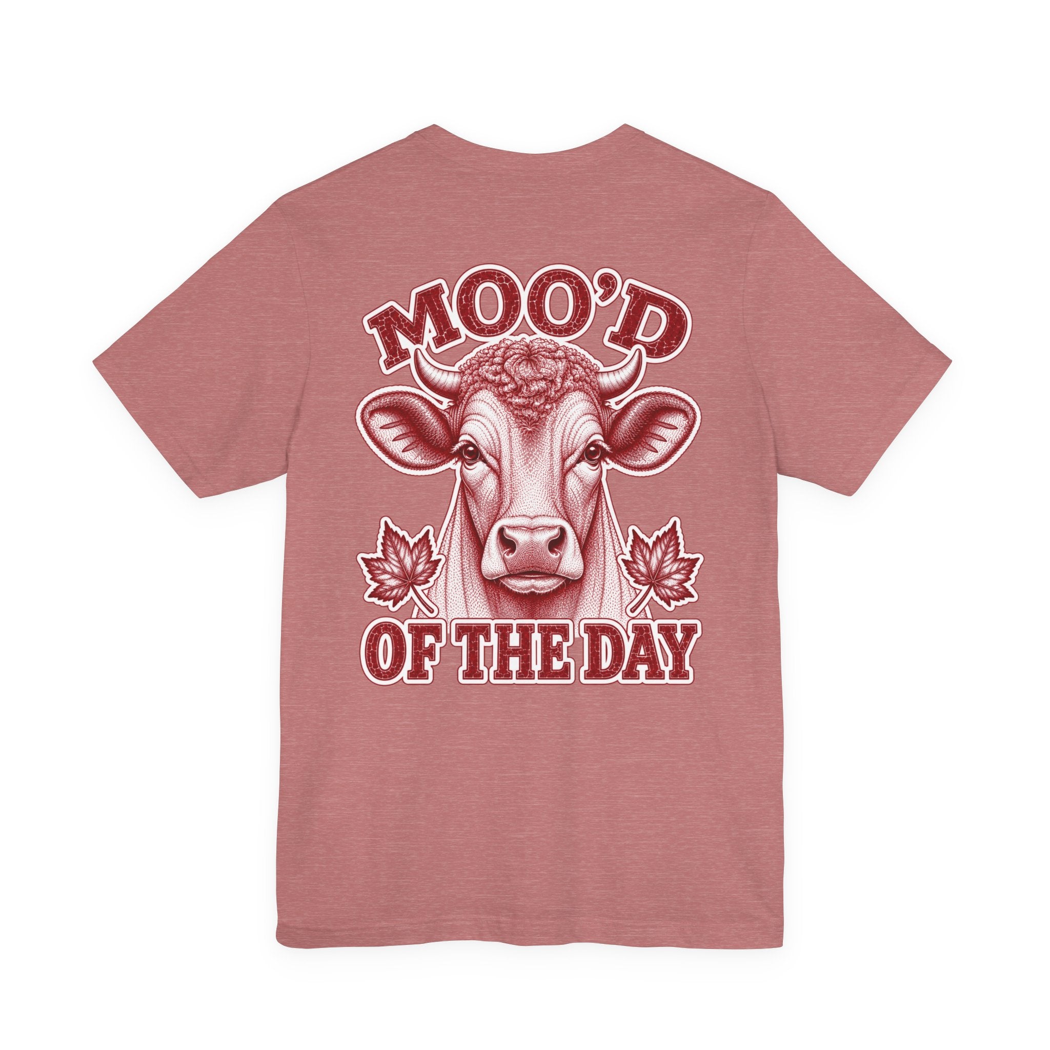 T-Shirt "Moo'd of the Day"