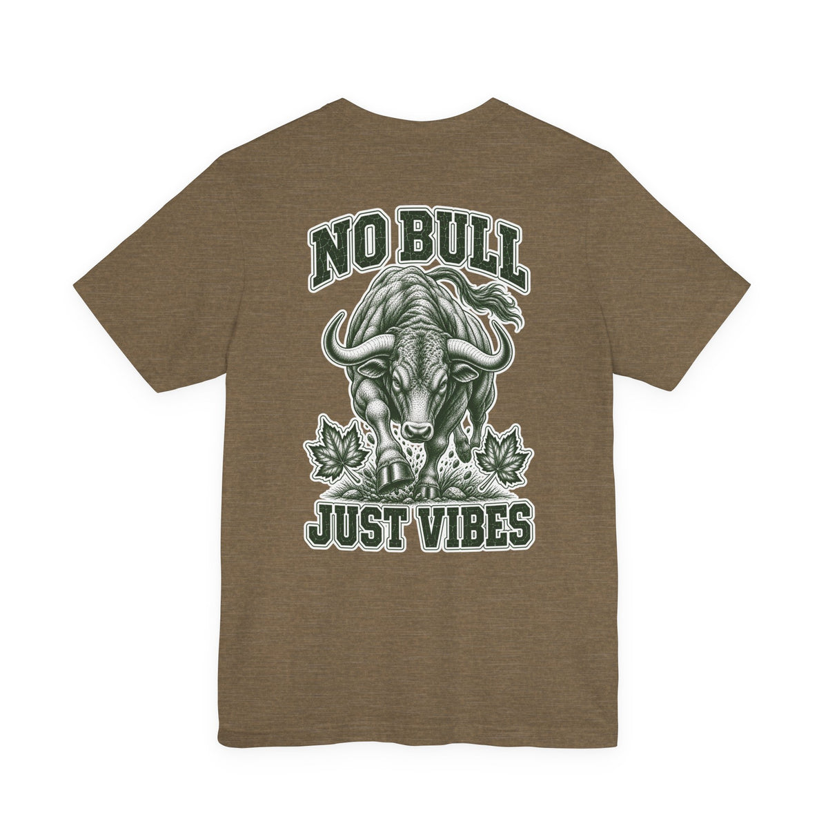 T-Shirt "No Bull Just Vibes"