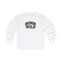 Long Sleeve "Born Wild"