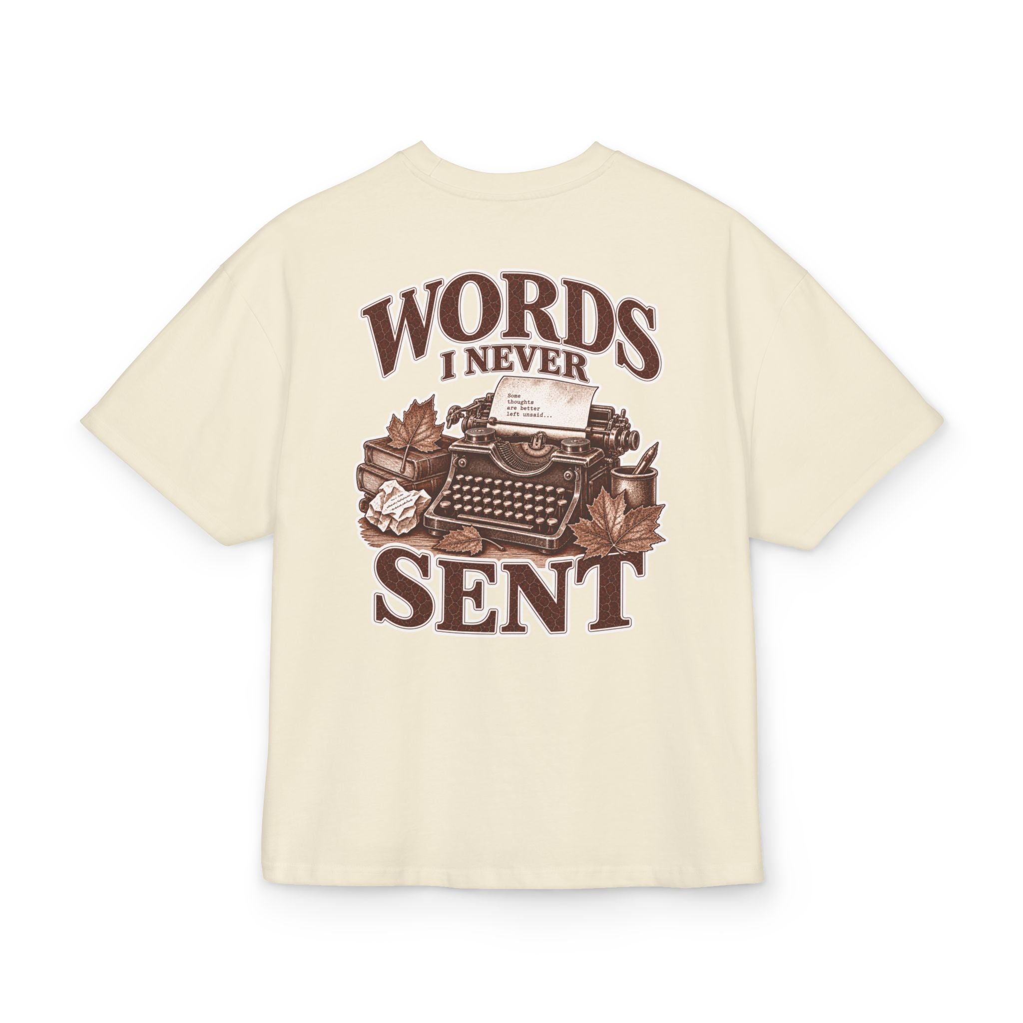 Oversize T-Shirt "Words I Never Sent"