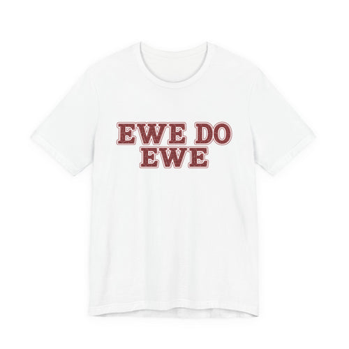 Ewe Do Ewe Sheep Tee – Funny Farm Animal Graphic T-Shirt