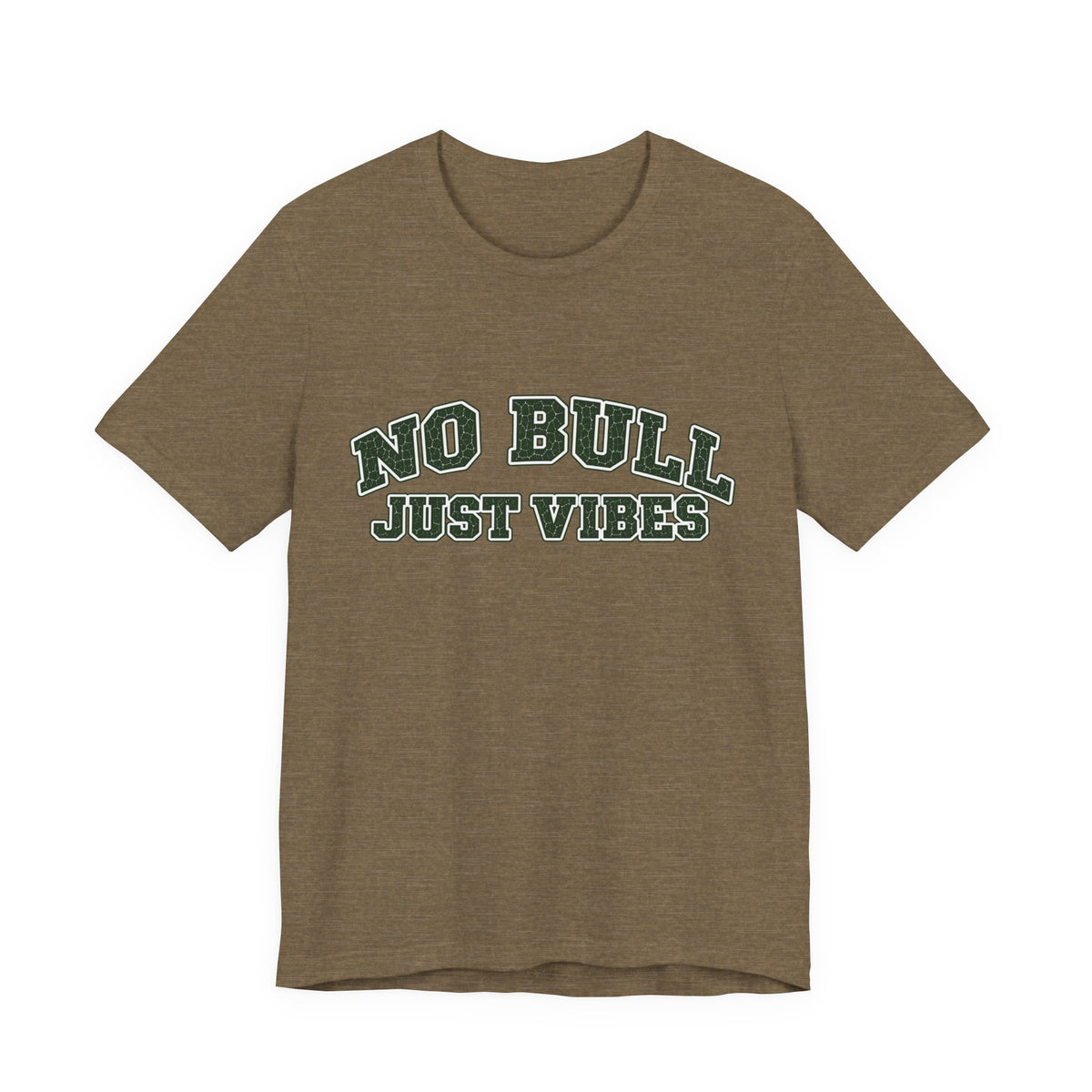 T-Shirt "No Bull Just Vibes"