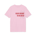 T-Shirt "Never Meant to Blend In"