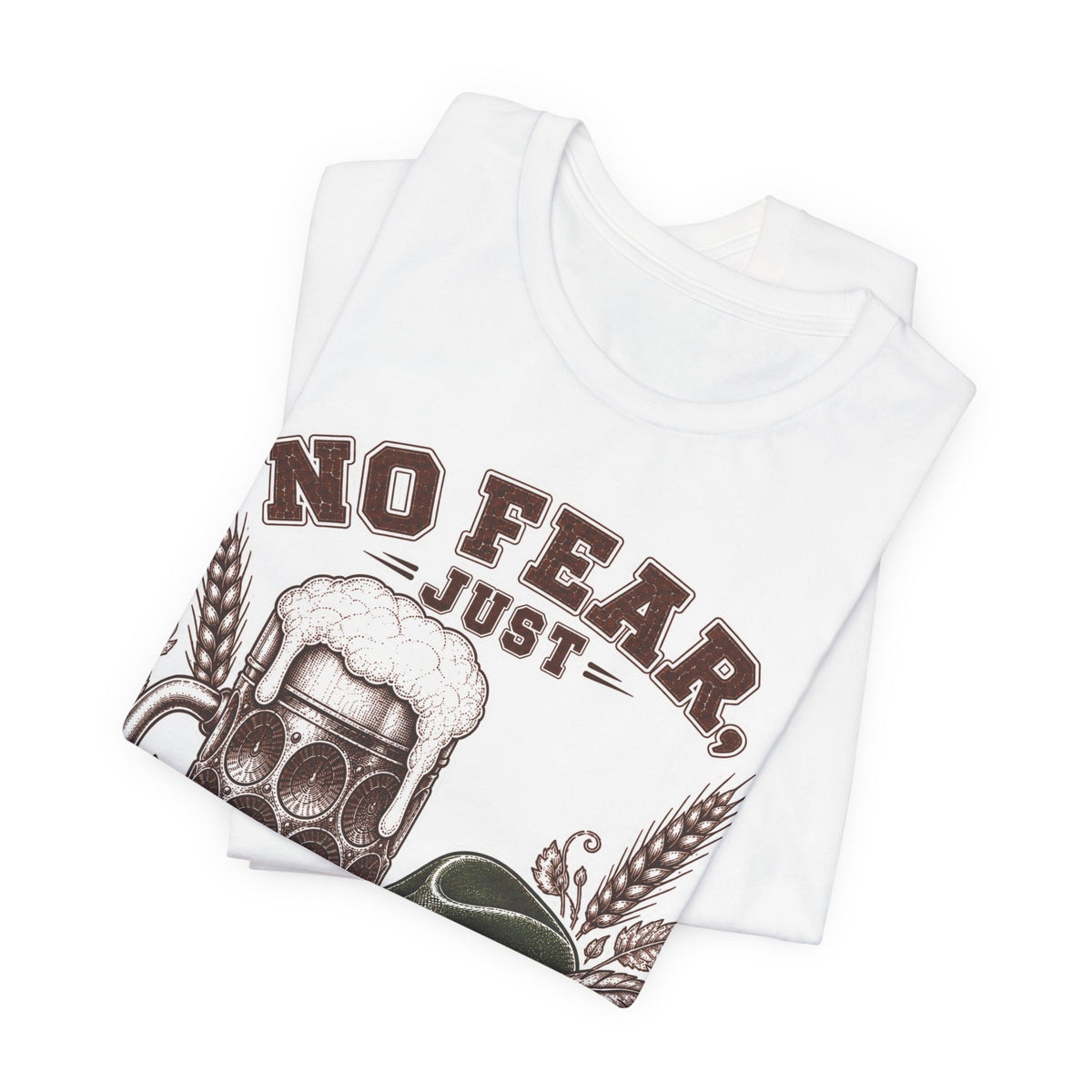 T-Shirt "No Fear Just Beer"
