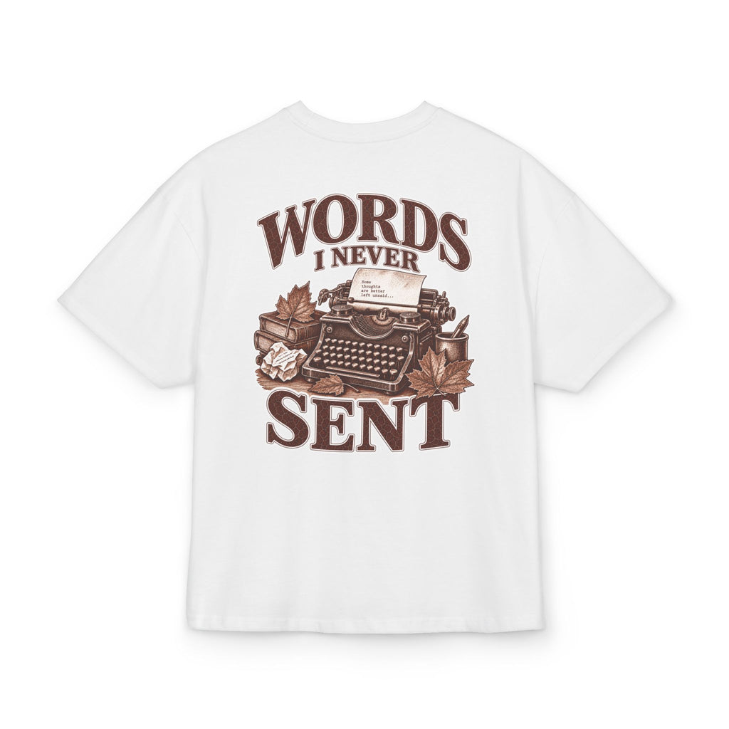 Oversize T-Shirt "Words I Never Sent"