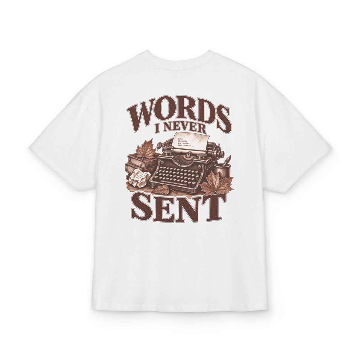 Oversize T-Shirt "Words I Never Sent"