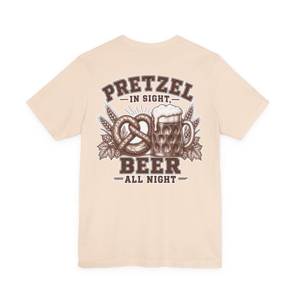 T-Shirt "Pretzel in Sight, Beer All Night"