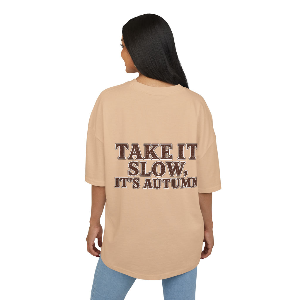 T-Shirt "Take It Slow, It’s Autumn"