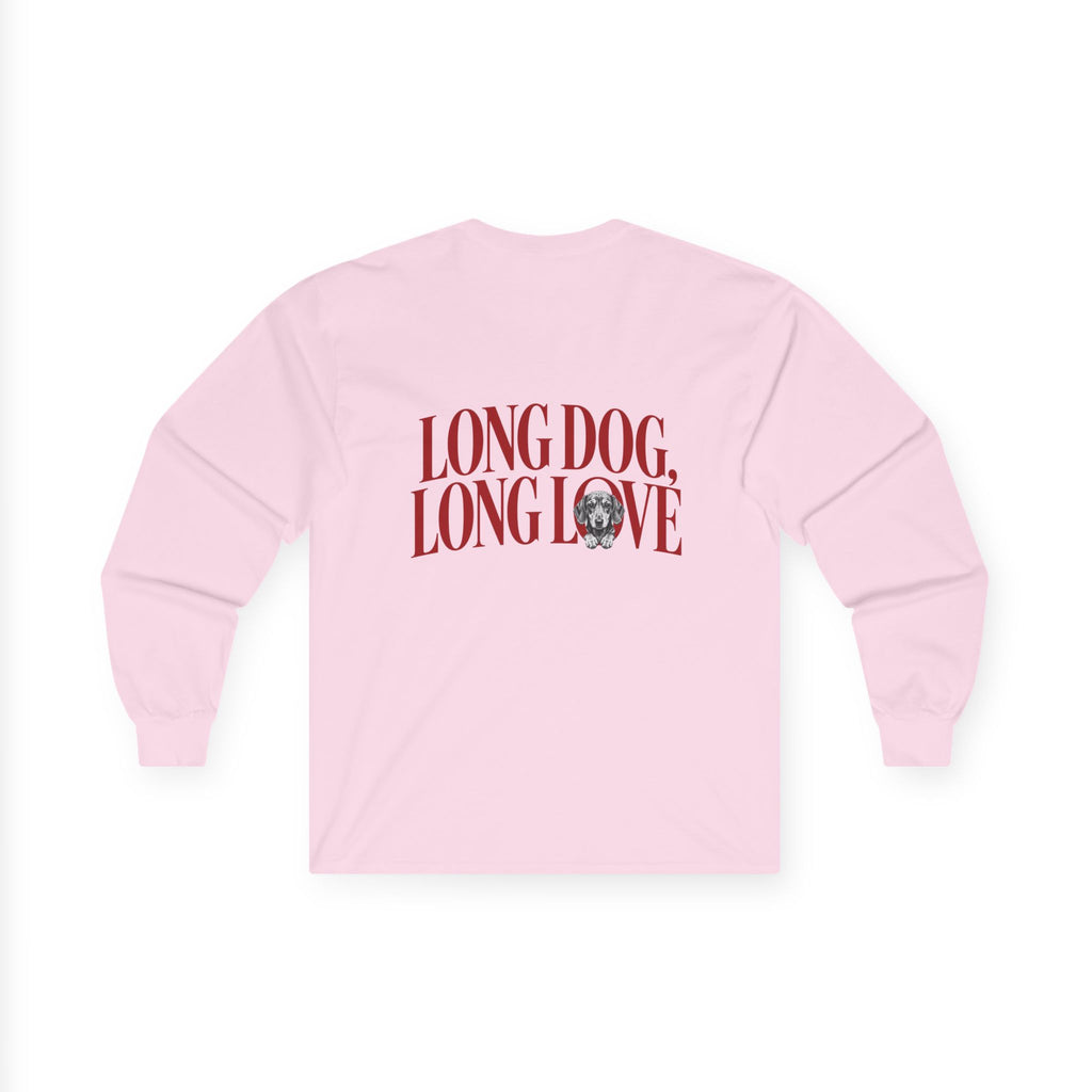 Long Sleeve Tee — "Long Dog, Long Love"