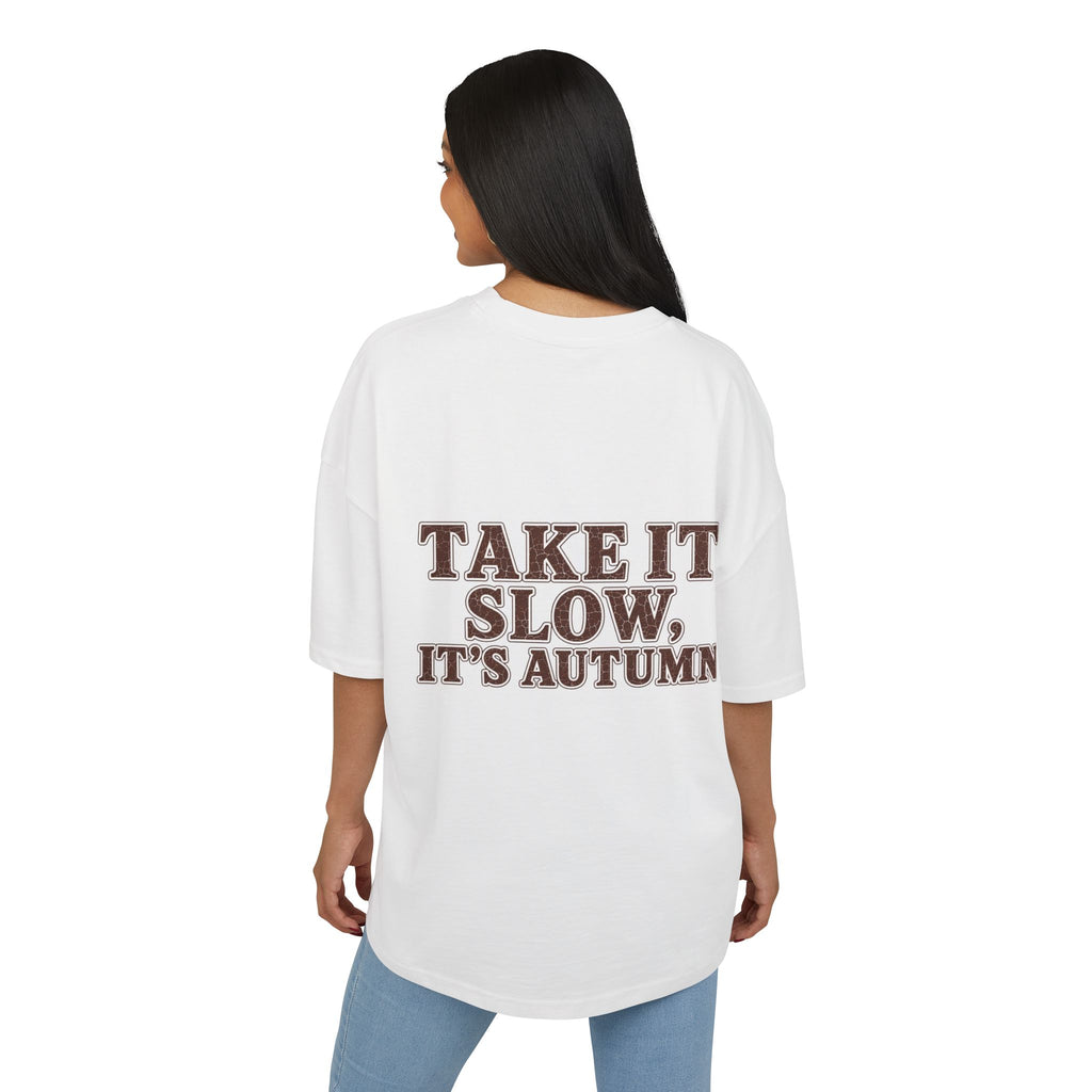 T-Shirt "Take It Slow, It’s Autumn"