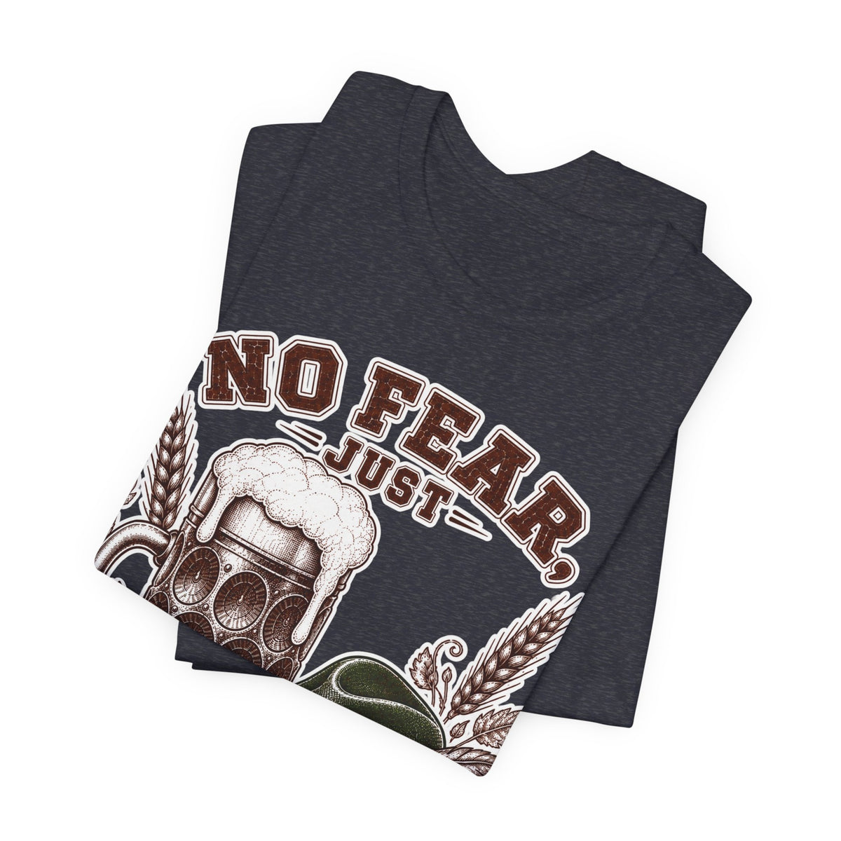 T-Shirt "No Fear Just Beer"