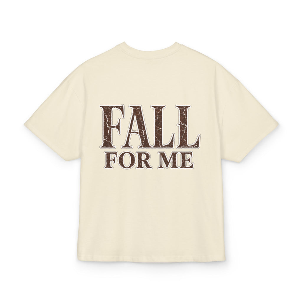 T-Shirt "Fall For Me"