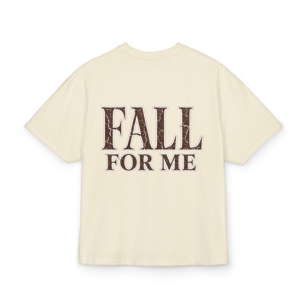 T-Shirt "Fall For Me"