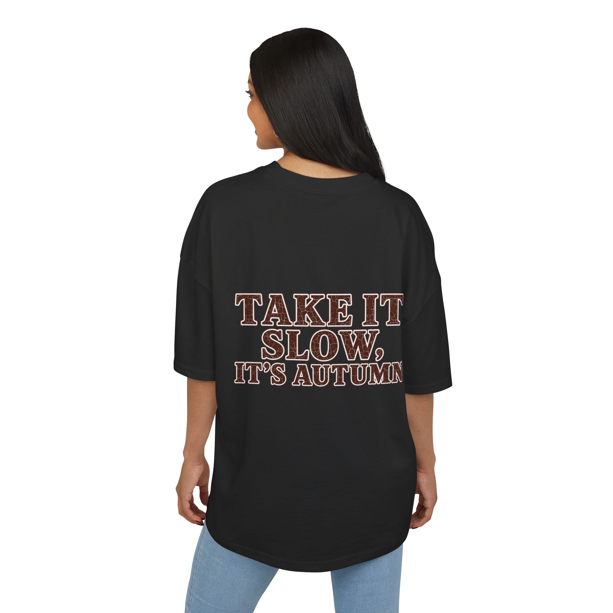 T-Shirt "Take It Slow, It’s Autumn"