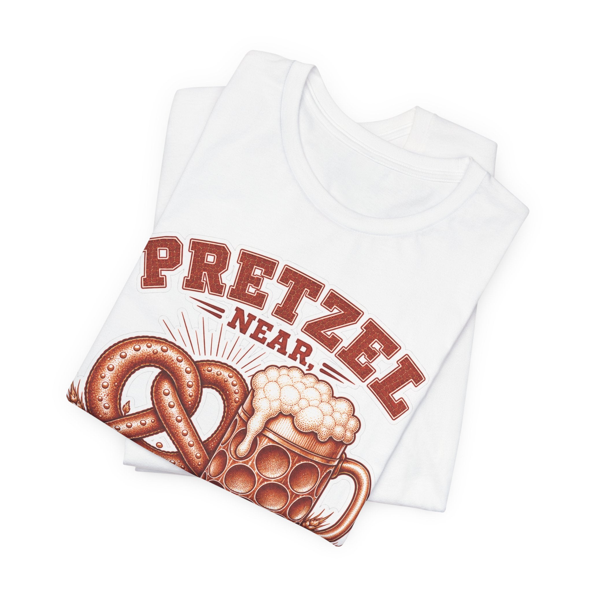 T-Shirt "Pretzel Near, Pass the Beer"