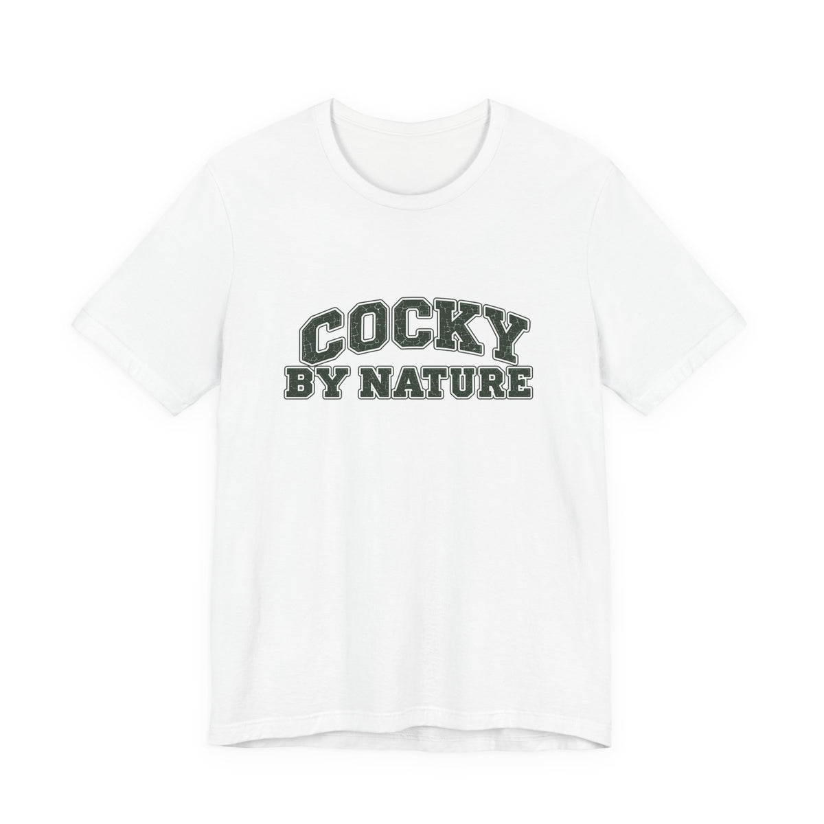 T-Shirt "Cocky By Nature"