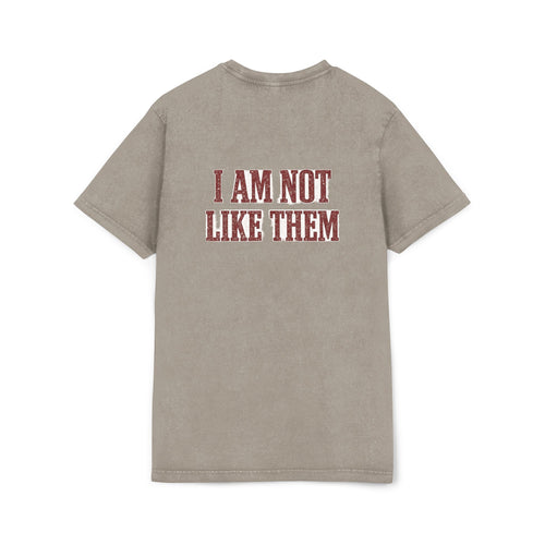 Acid Wash Tee — "I Am Not Like Them" Graphic Shirt