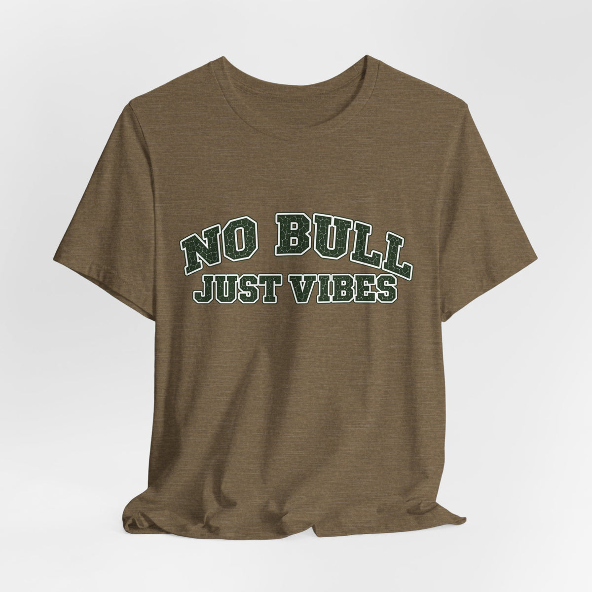 T-Shirt "No Bull Just Vibes"