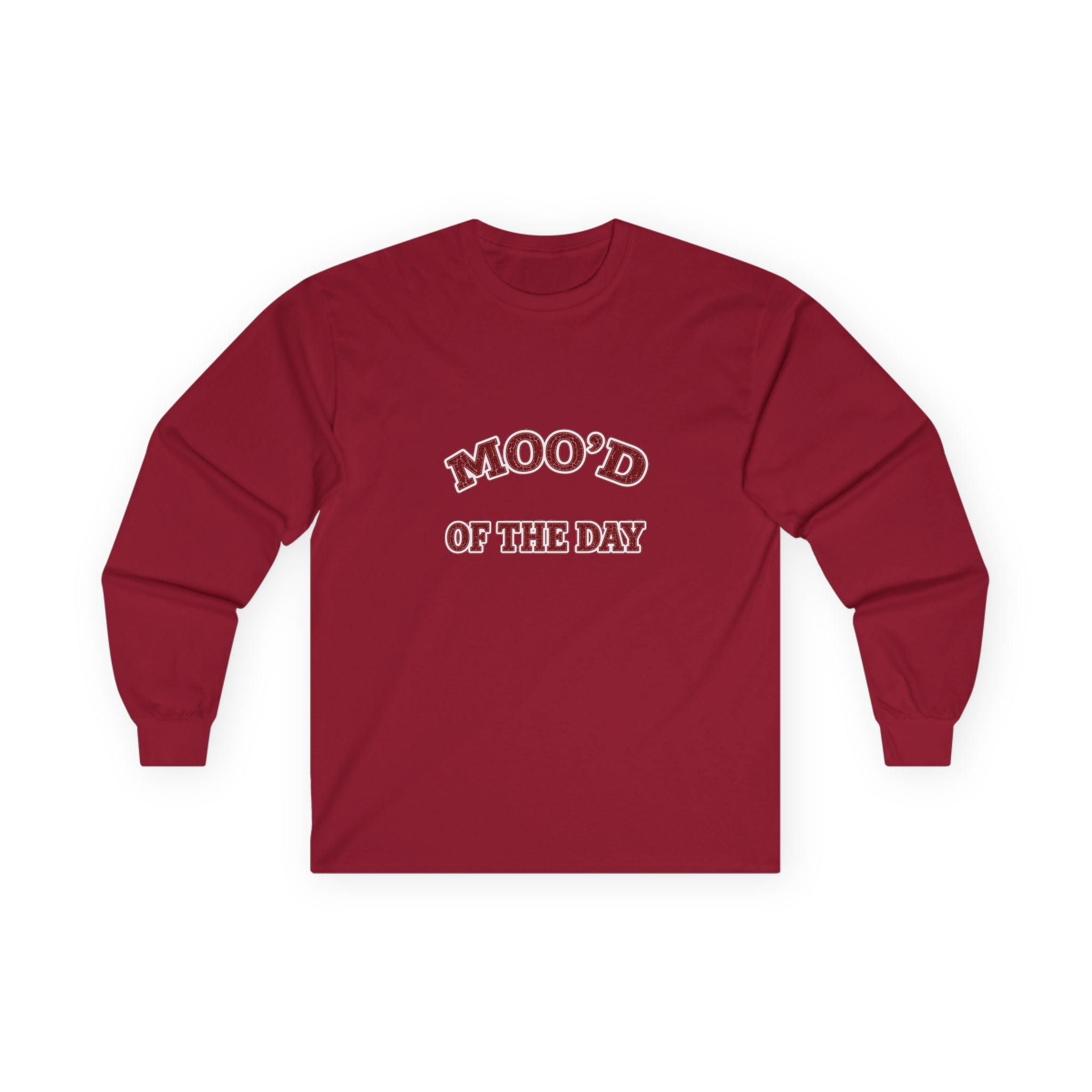 Long Sleeve "Moo'd of the Day"
