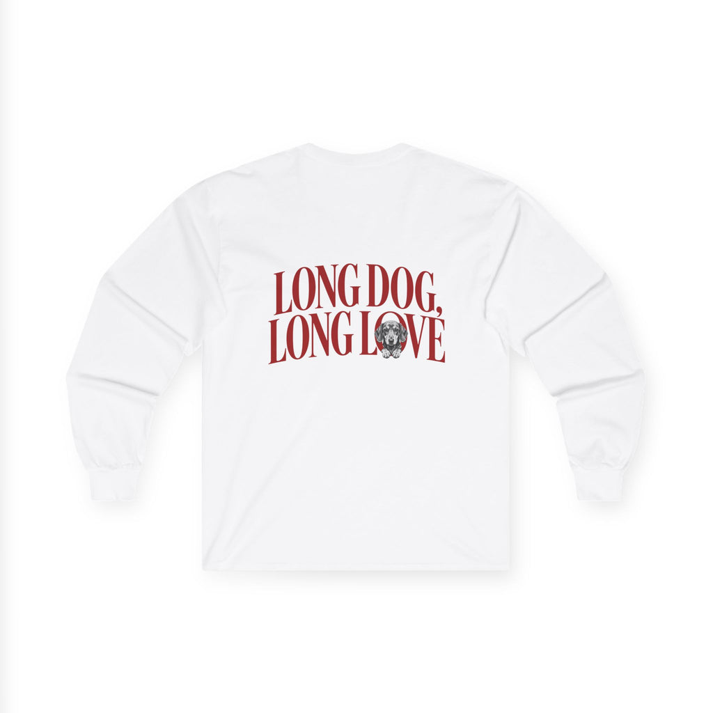 Long Sleeve Tee — "Long Dog, Long Love"