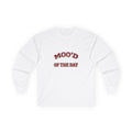 Long Sleeve "Moo'd of the Day"