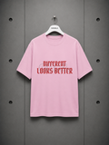 T-Shirt — "Different Looks Better "