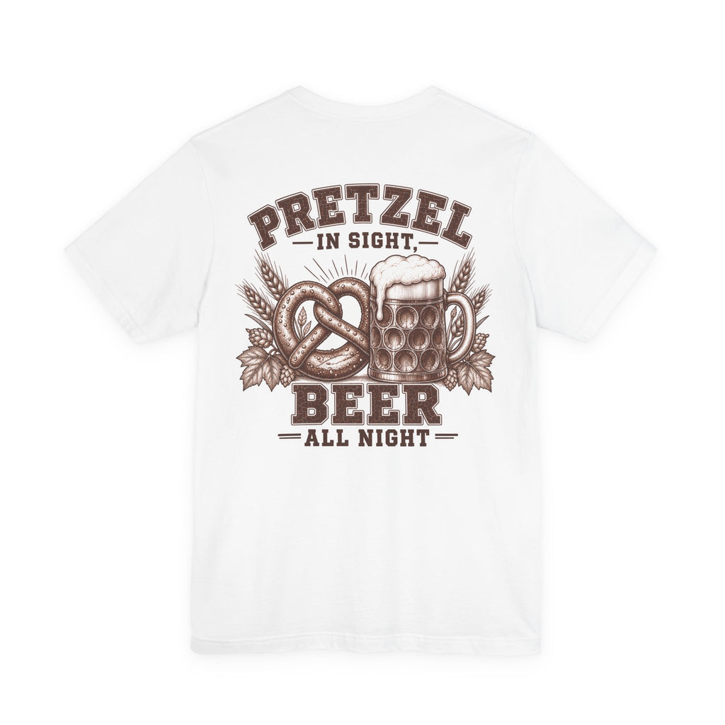 T-Shirt "Pretzel in Sight, Beer All Night"