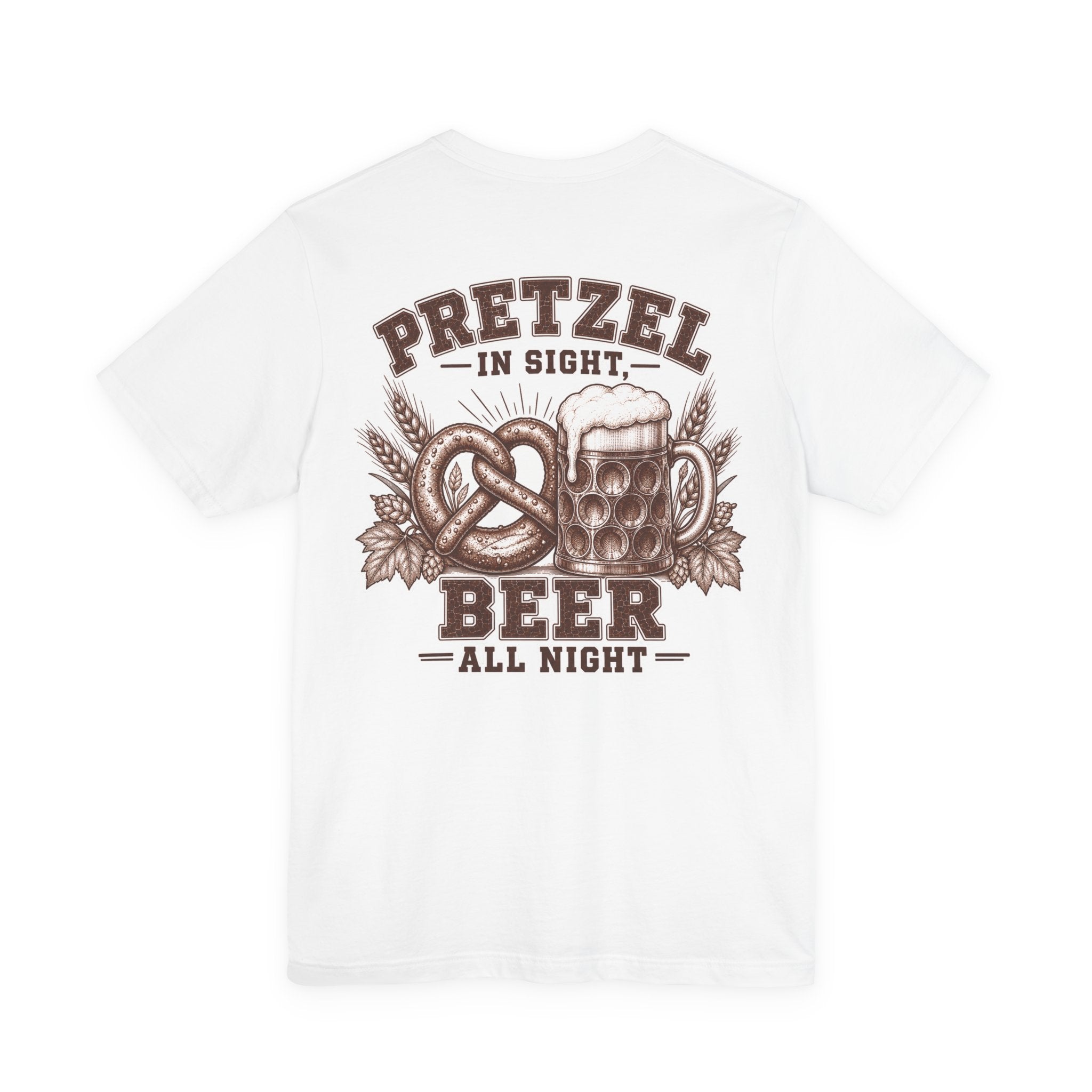 T-Shirt "Pretzel in Sight, Beer All Night"