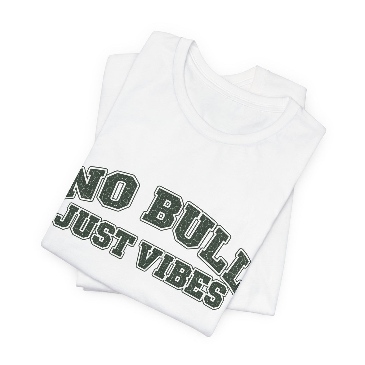 T-Shirt "No Bull Just Vibes"