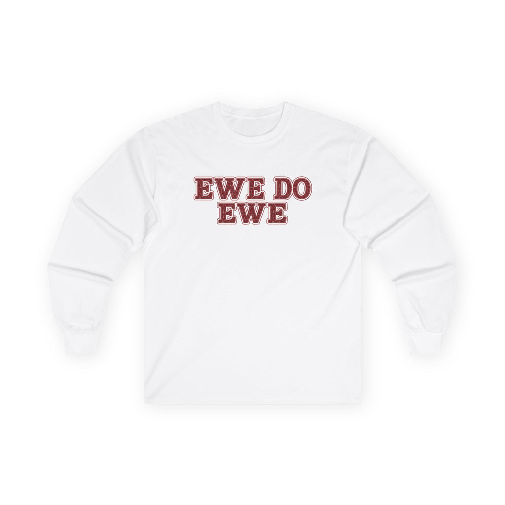 Long Sleeve "Ewe Do Ewe"