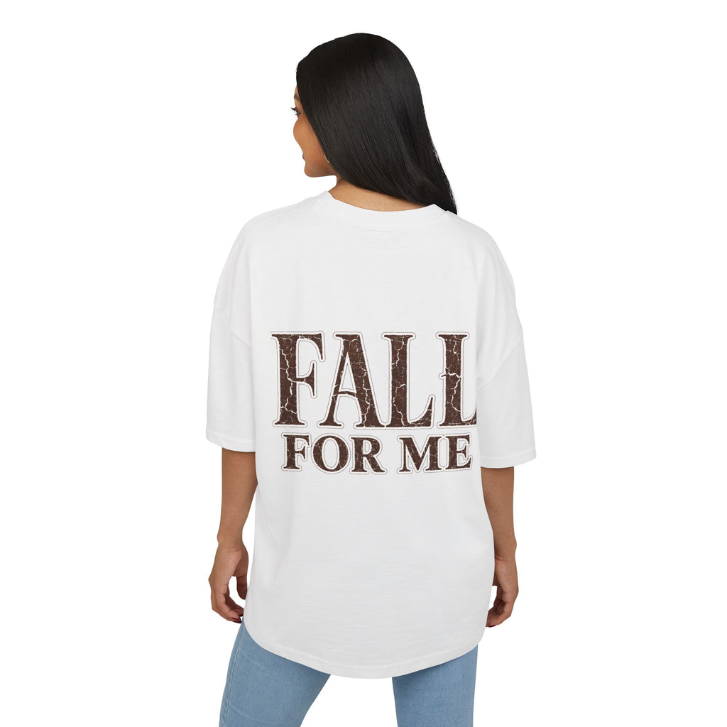 T-Shirt "Fall For Me"