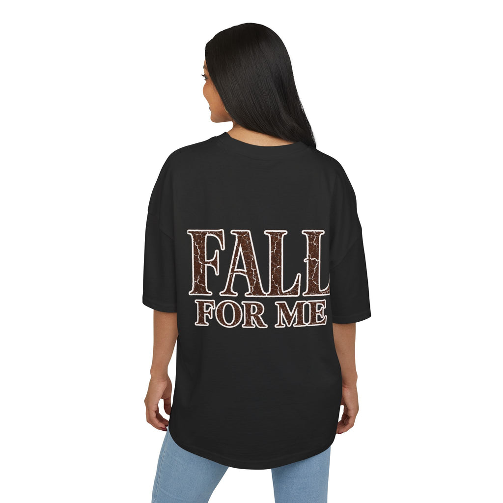 T-Shirt "Fall For Me"