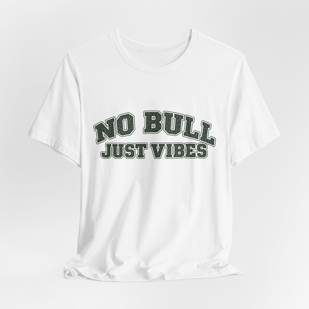 T-Shirt "No Bull Just Vibes"