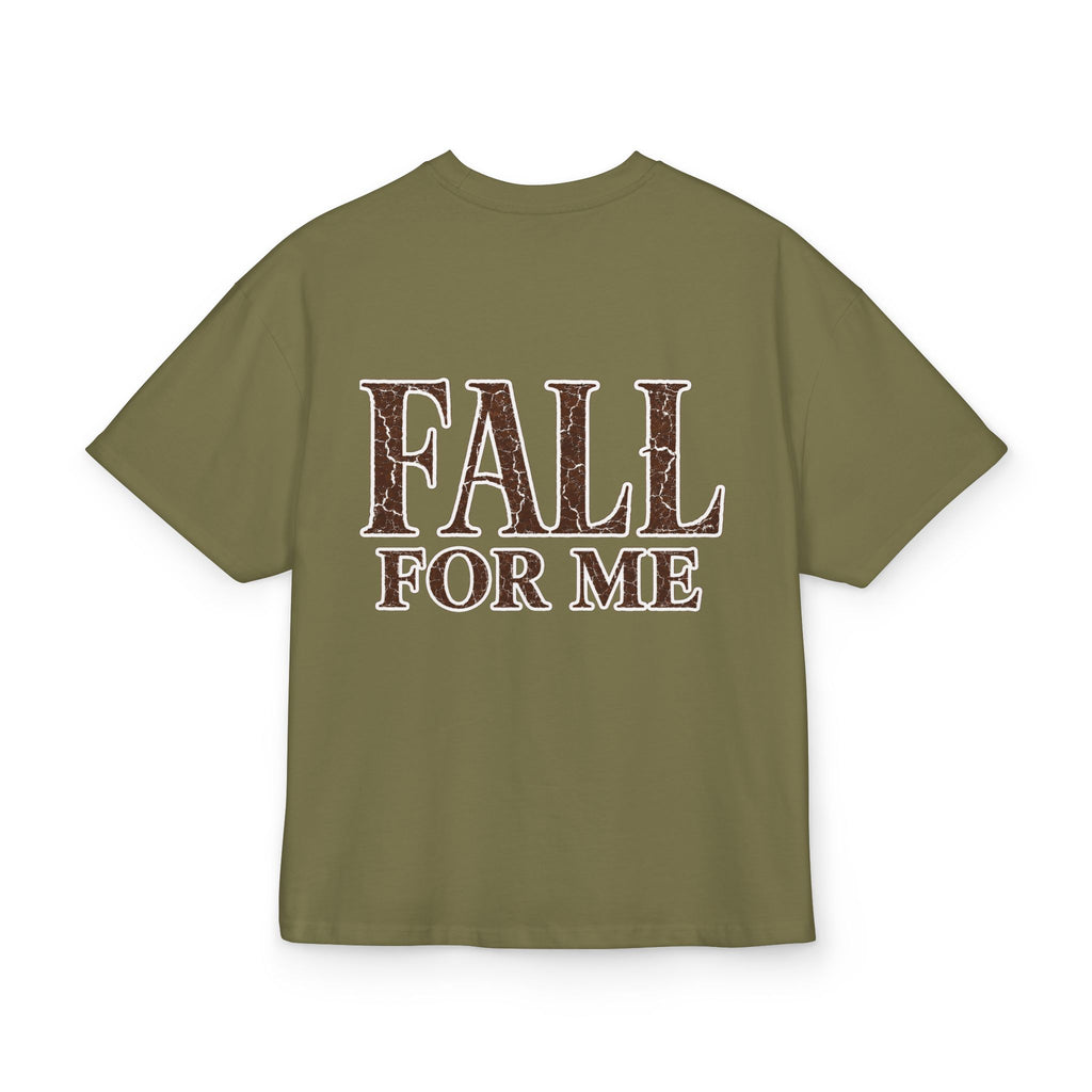 T-Shirt "Fall For Me"