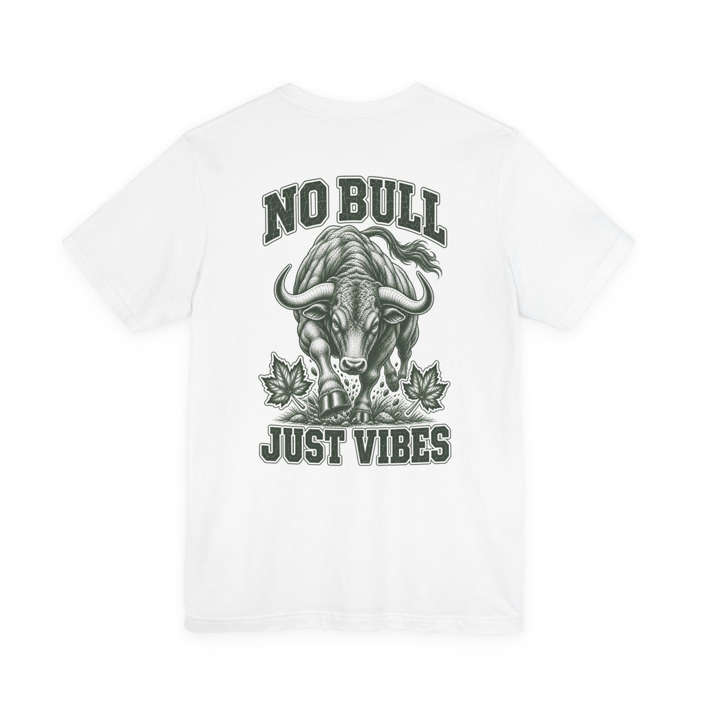 T-Shirt "No Bull Just Vibes"