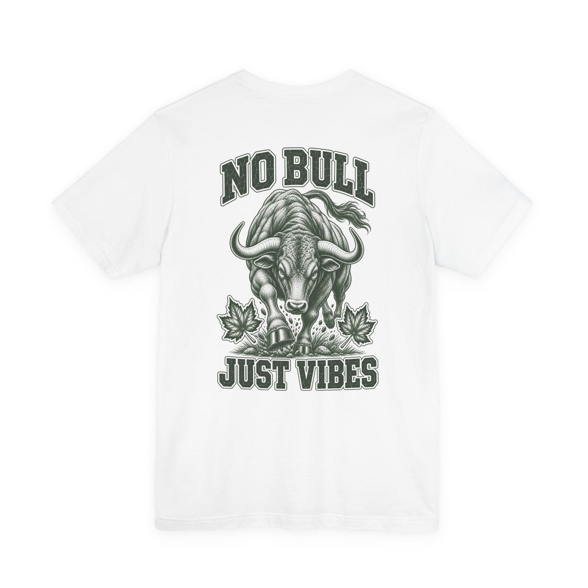 T-Shirt "No Bull Just Vibes"