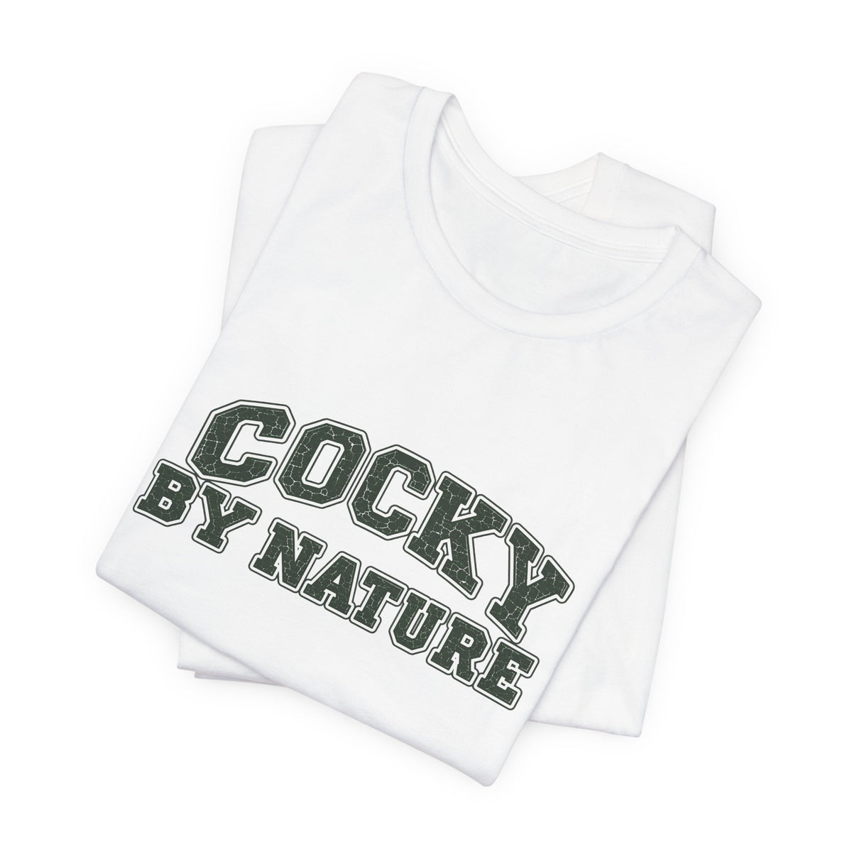 T-Shirt "Cocky By Nature"