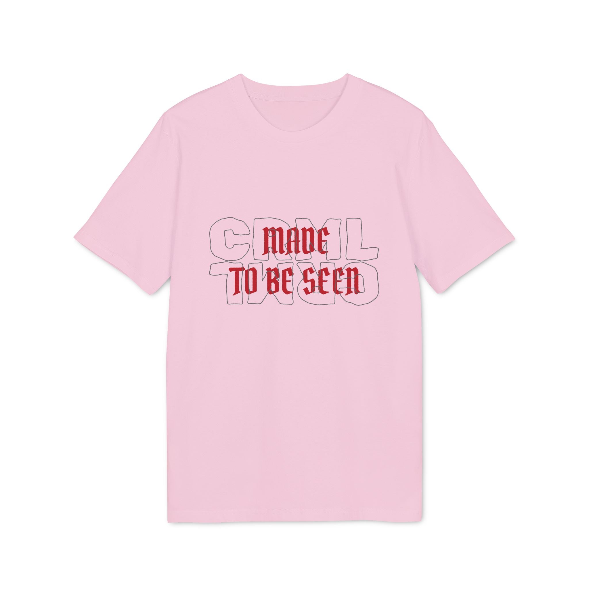 T-Shirt "Made to Be Seen"