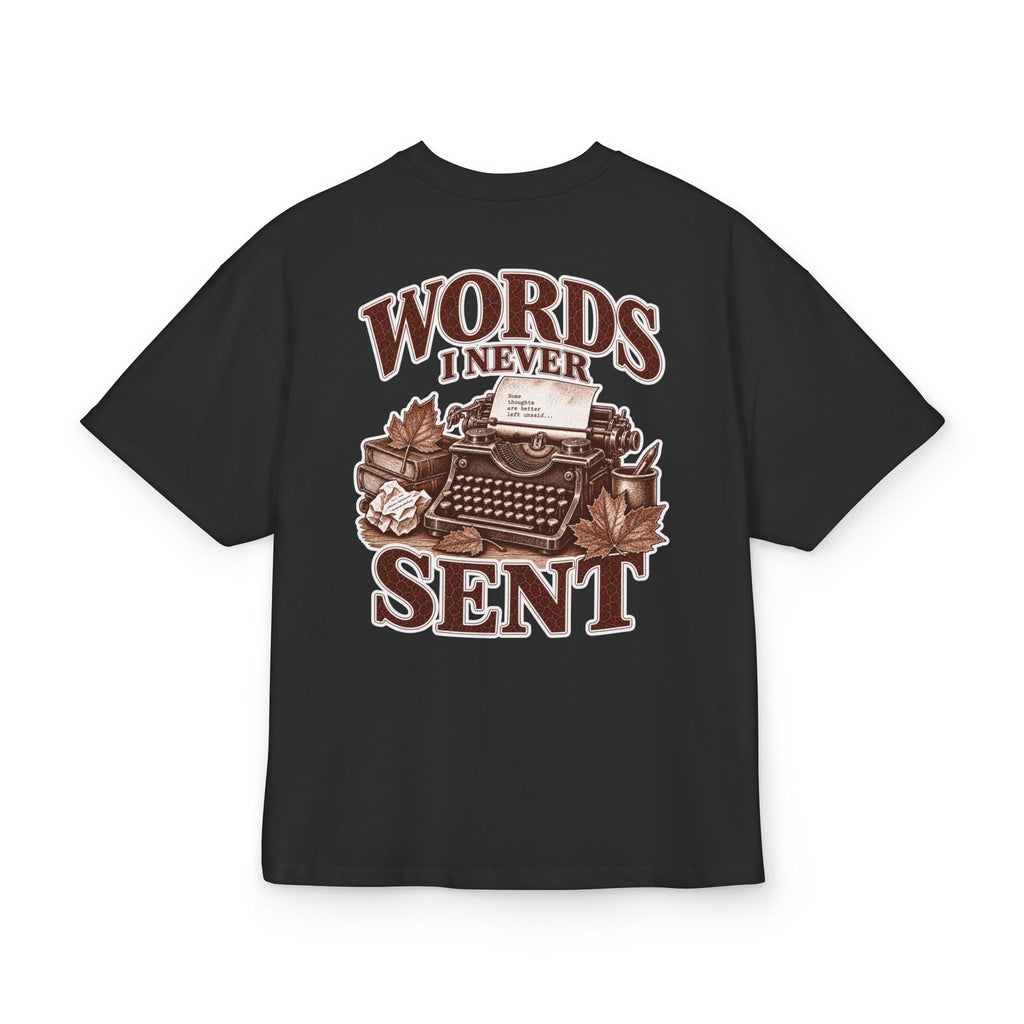 Oversize T-Shirt "Words I Never Sent"