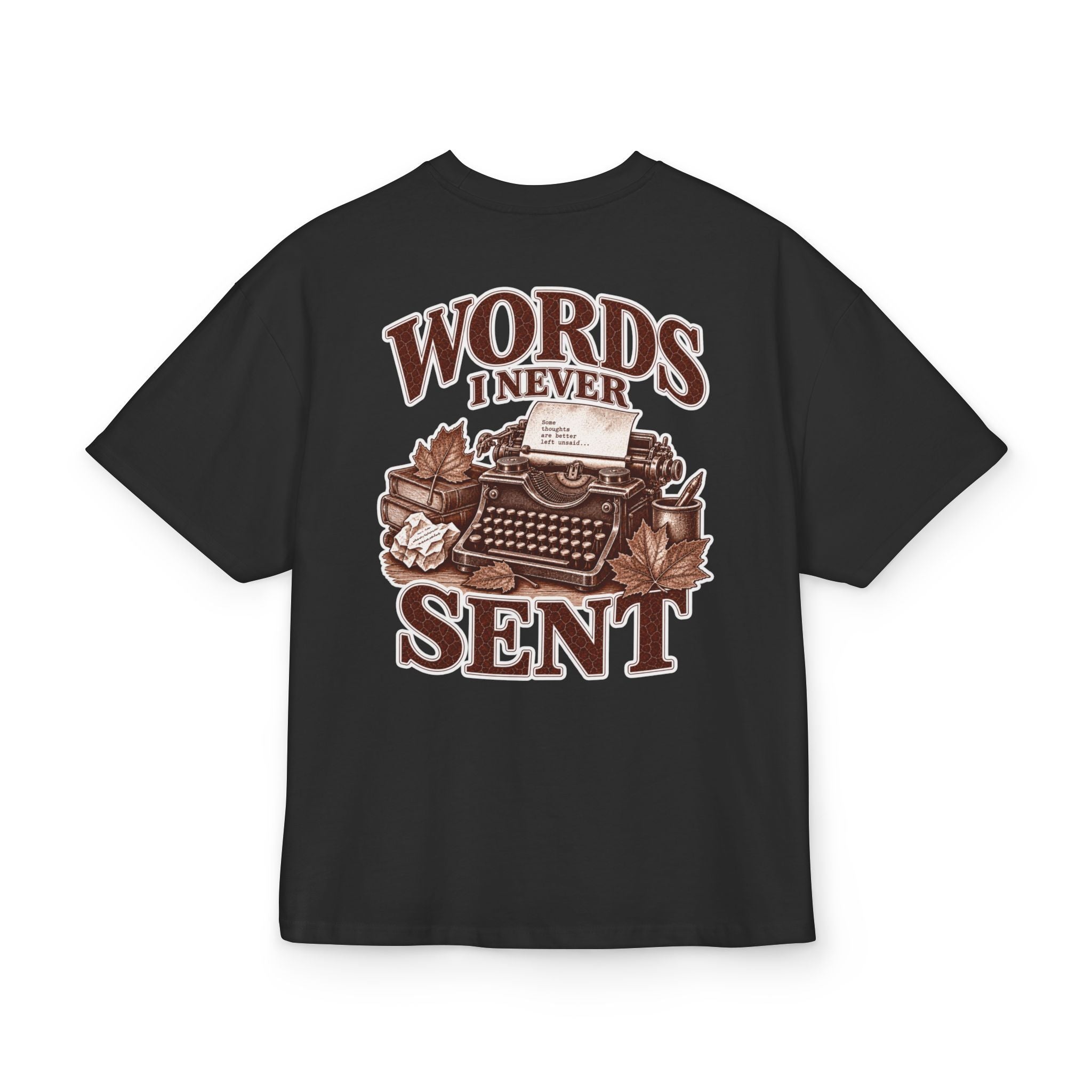 Oversize T-Shirt "Words I Never Sent"