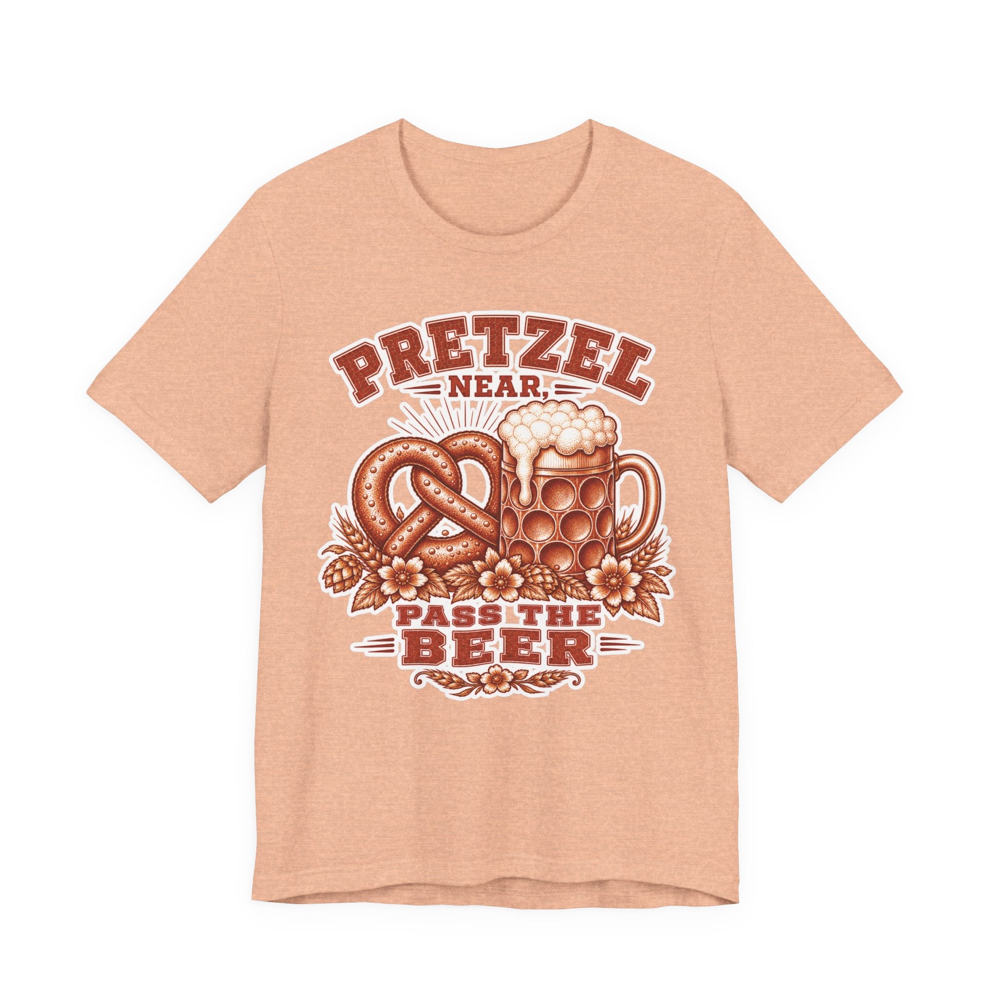 T-Shirt "Pretzel Near, Pass the Beer"