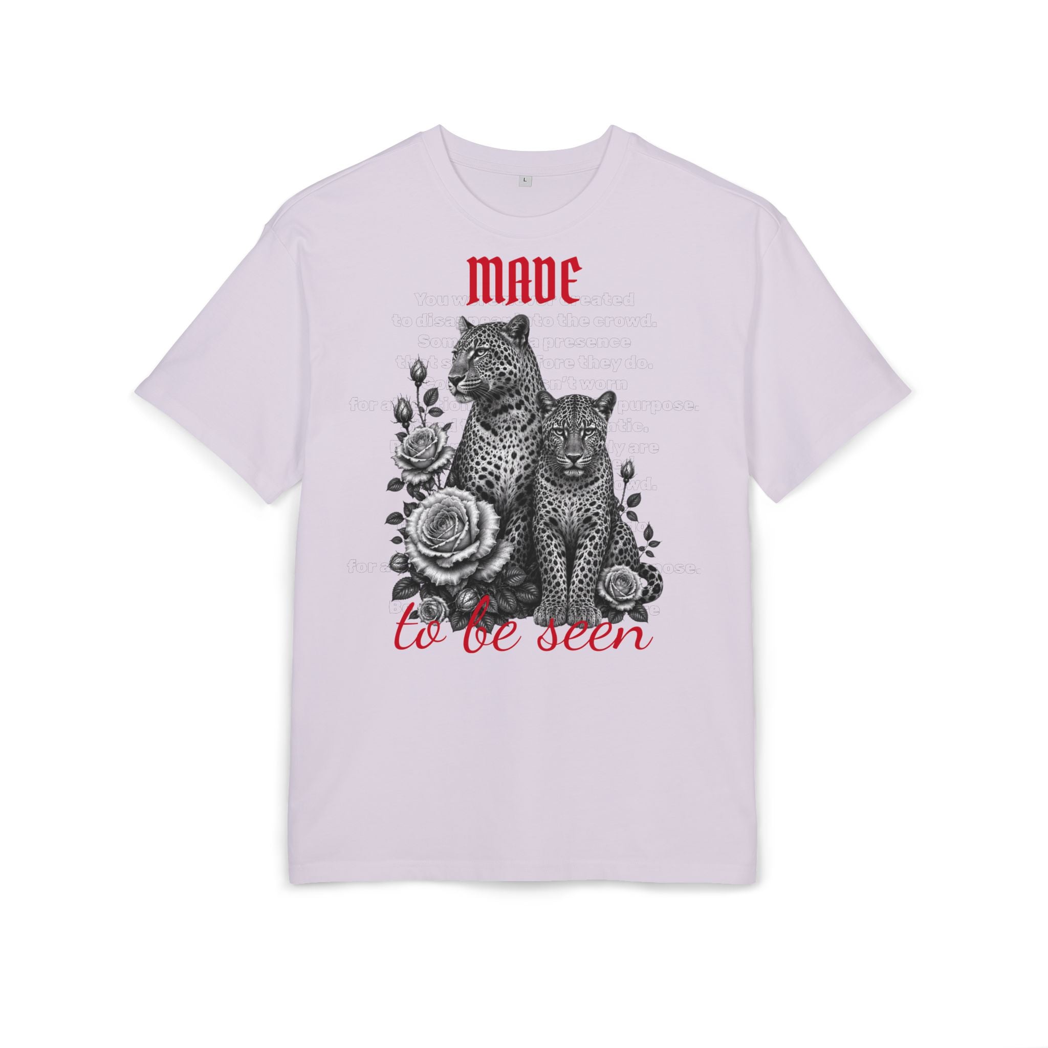 Oversized T-Shirt "Made to be seen"