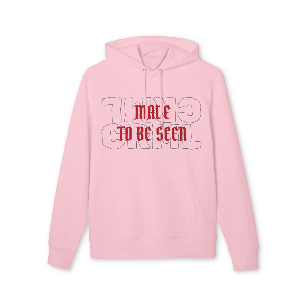 Hoodie  "Made to Be Seen"