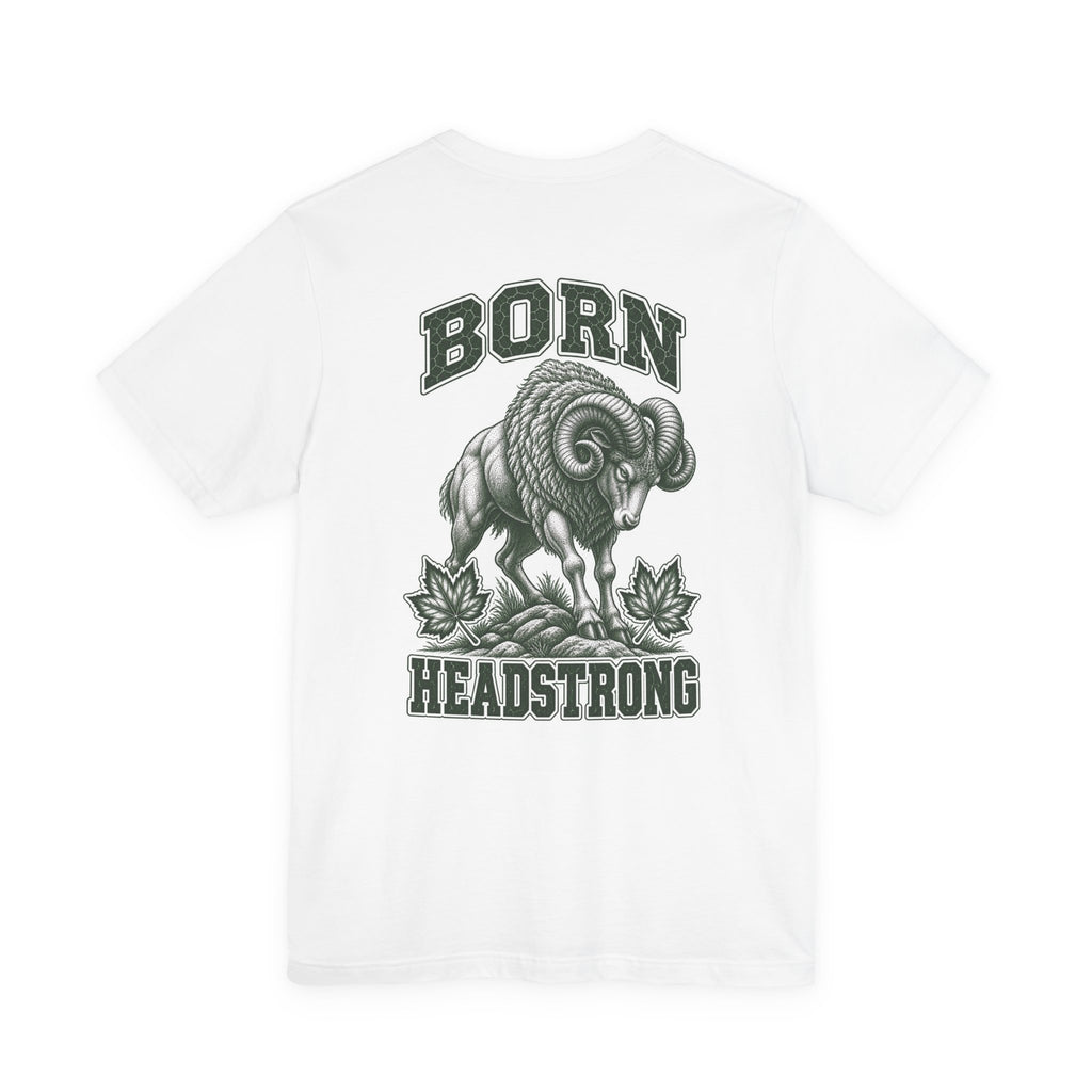 T-Shirt "Born Headstrong"