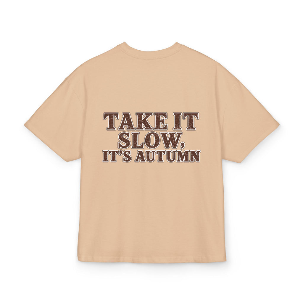 T-Shirt "Take It Slow, It’s Autumn"
