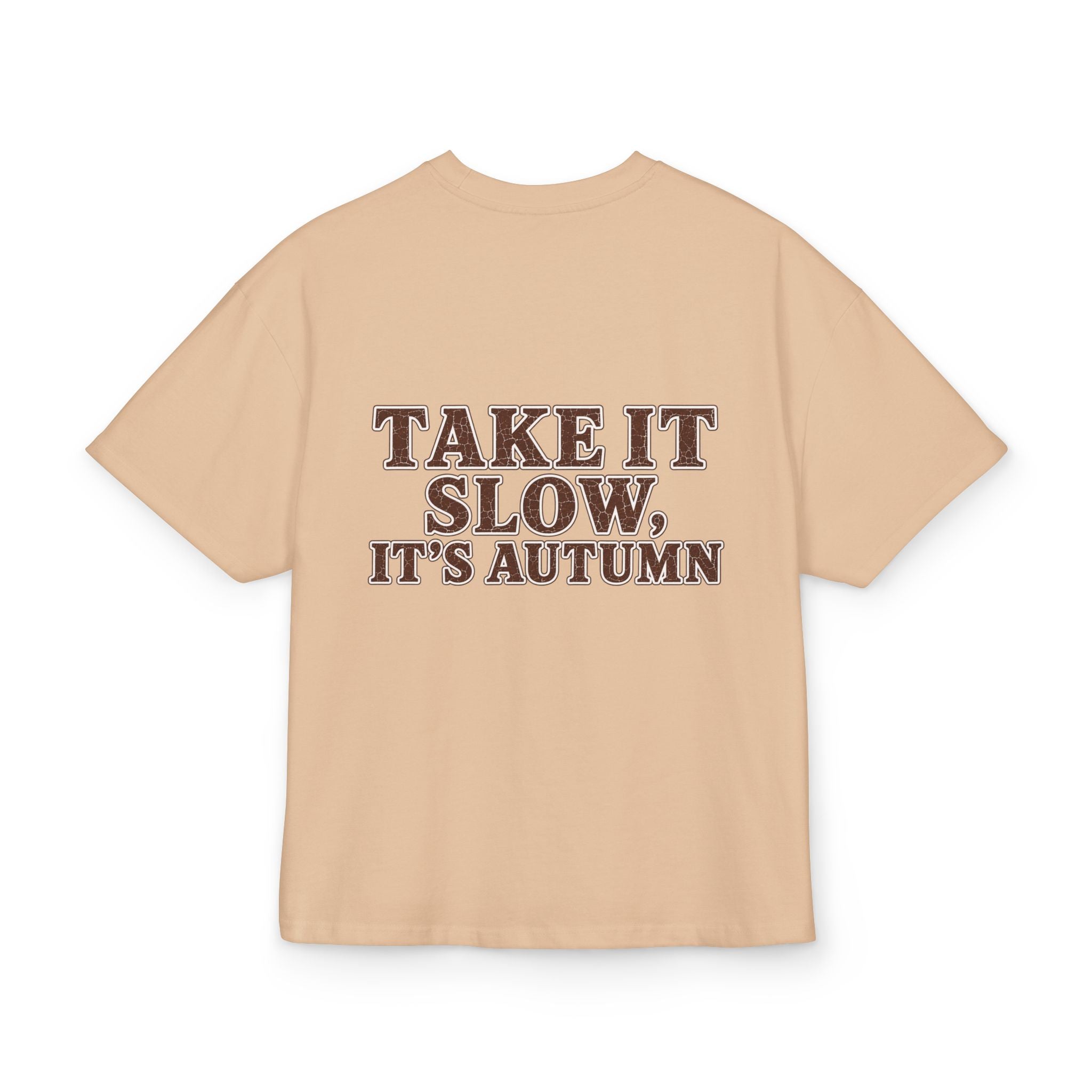 T-Shirt "Take It Slow, It’s Autumn"
