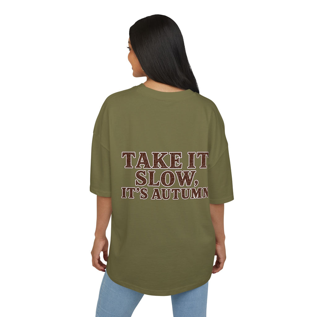 T-Shirt "Take It Slow, It’s Autumn"